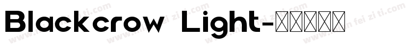 Blackcrow Light字体转换